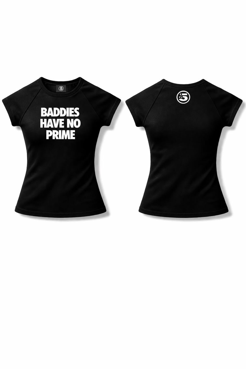 Baddies Have No Prime - Black